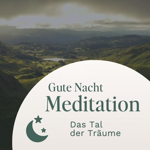 Das Tal der Träume