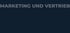 MARKETING UND VERTRIEB auf dunkelblauem Hintergrund.