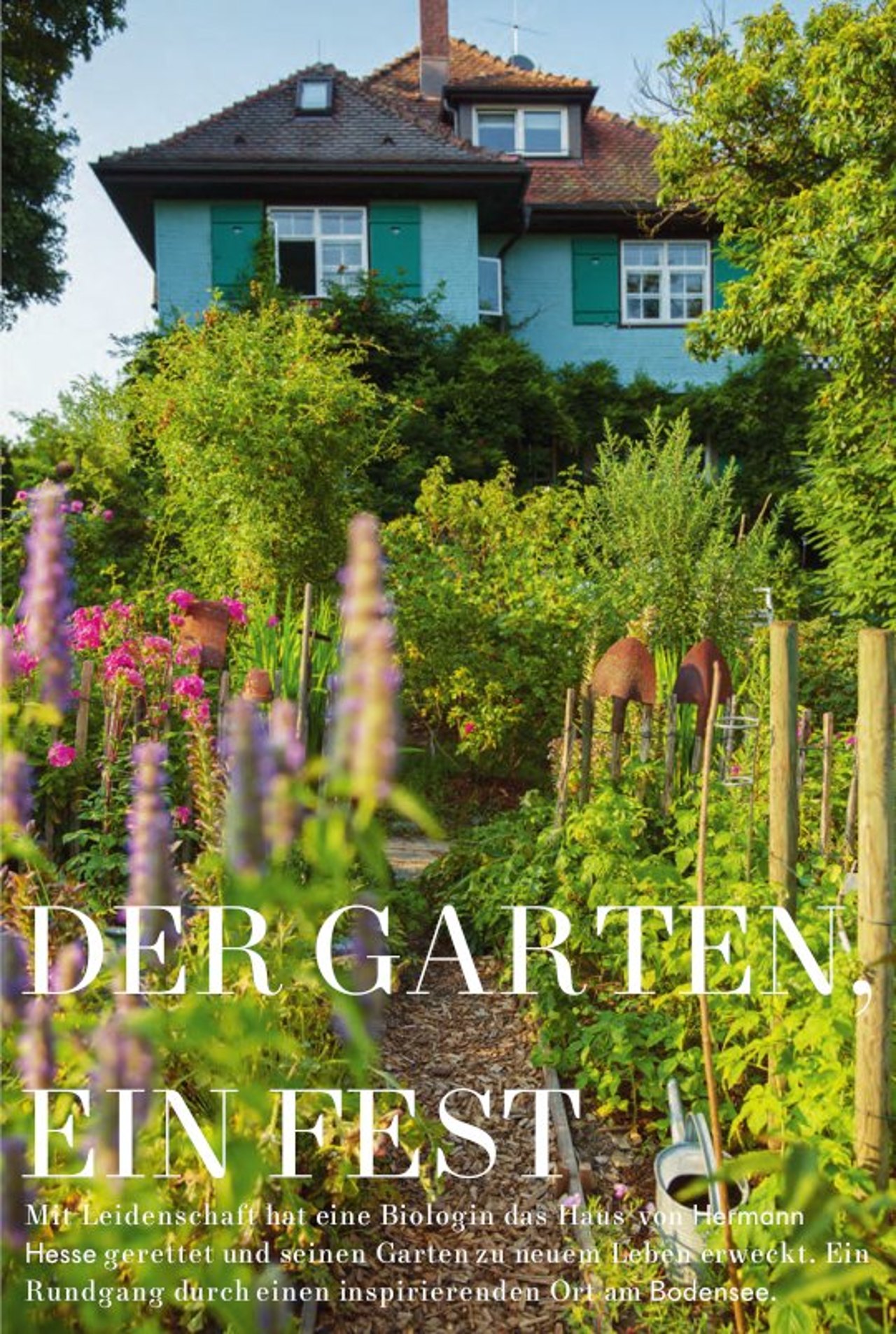 Der Garten, ein Fest.