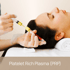 Glendale platelet rich plsma treatment