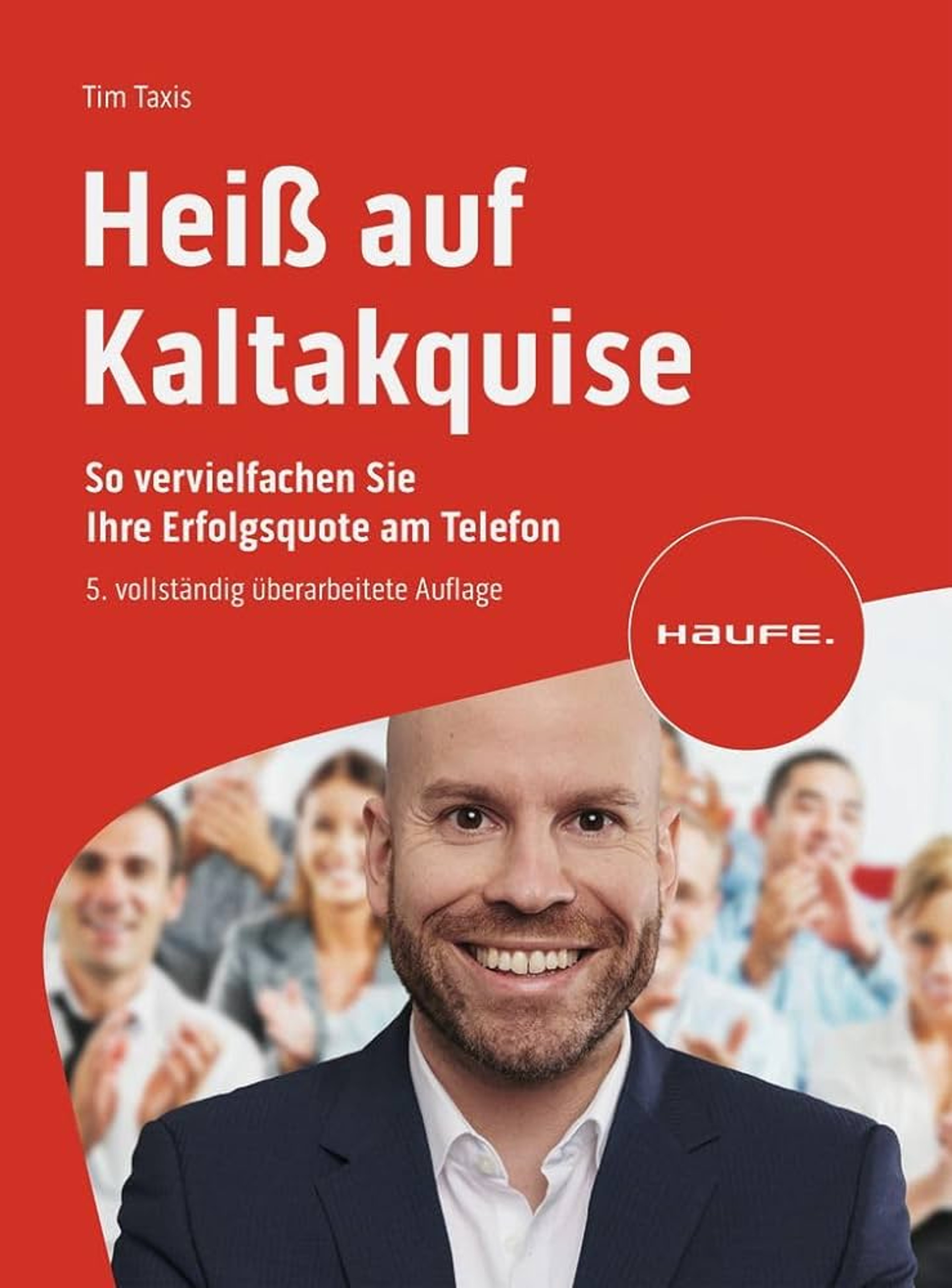 Cover: Heiß auf Kaltakquise