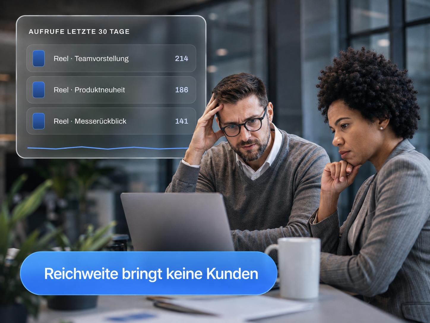 Reichweite bringt keine Kunden