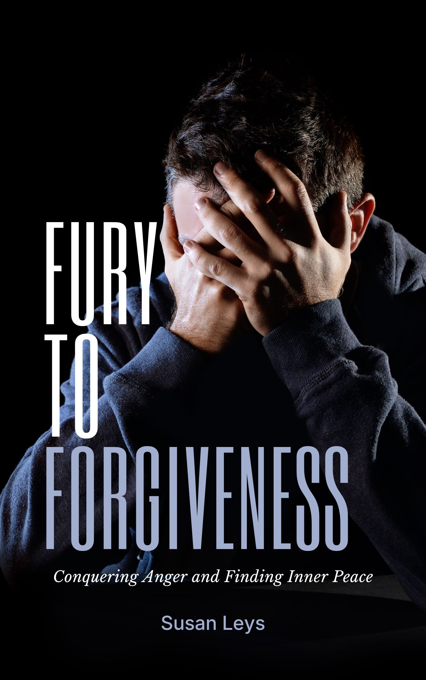 Fury to Forgiveness
