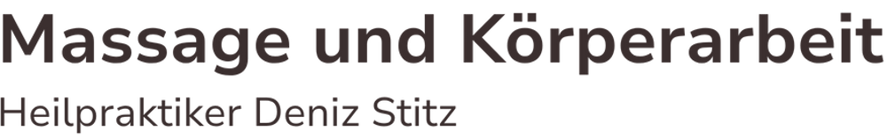 Massage und Körperarbeit Heilpraktiker Deniz Stütz