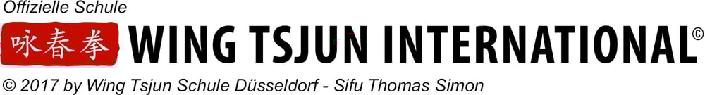 Offizielle Schule, 咏春拳 WING TSJUN INTERNATIONAL, © 2017 by Wing Tsjun Schule Düsseldorf - Sifu Thomas Simon.