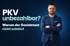 PKV unbezahlbar? Experten-Video