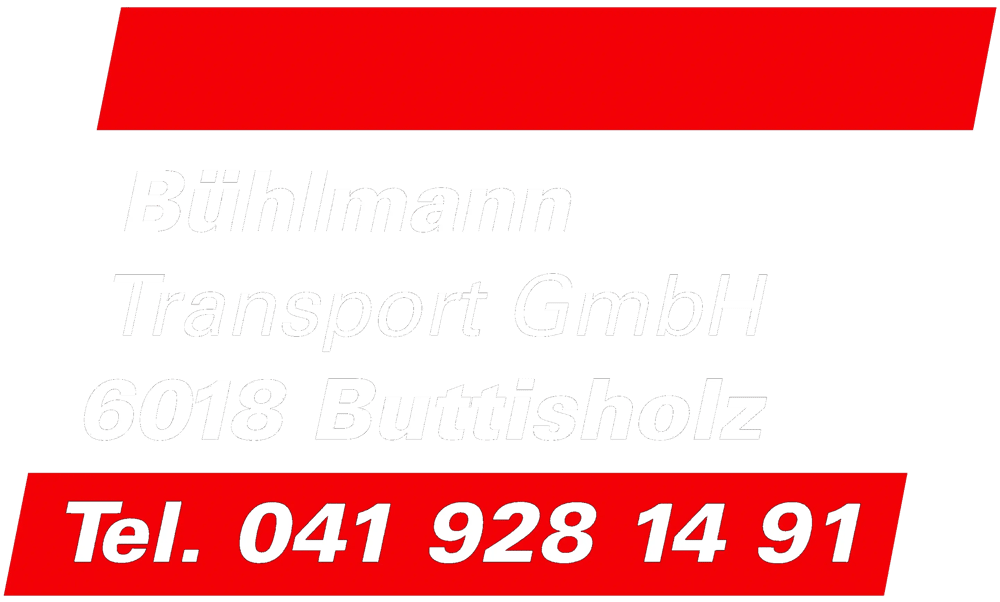 Schwarzes Schild mit rotem Streifen, weißer Schrift "Bühlmann Transport GmbH 6018 Buttisholz" und Telefonnummer "Tel. 041 928 14 91".