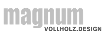 magnum Vollholz.Design