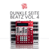 Dunkle Seite Beatz Vol. 4