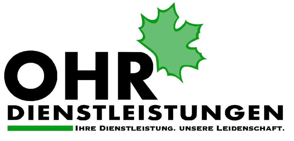 Logo "OHR DIENSTLEISTUNGEN" mit grünem Ahornblatt und Slogan "IHRE DIENSTLEISTUNG. UNSERE LEIDENSCHAFT."