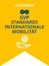 Anwender GVP Standards Internationale Mobilität auf gelbem Hintergrund mit Hand und Globus.