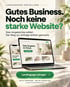 Gutes Business, noch keine starke Website?