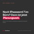 Textkachel von iTechGenius: Noch 1Password 7 im Büro? Dann ist jetzt Planungszeit.