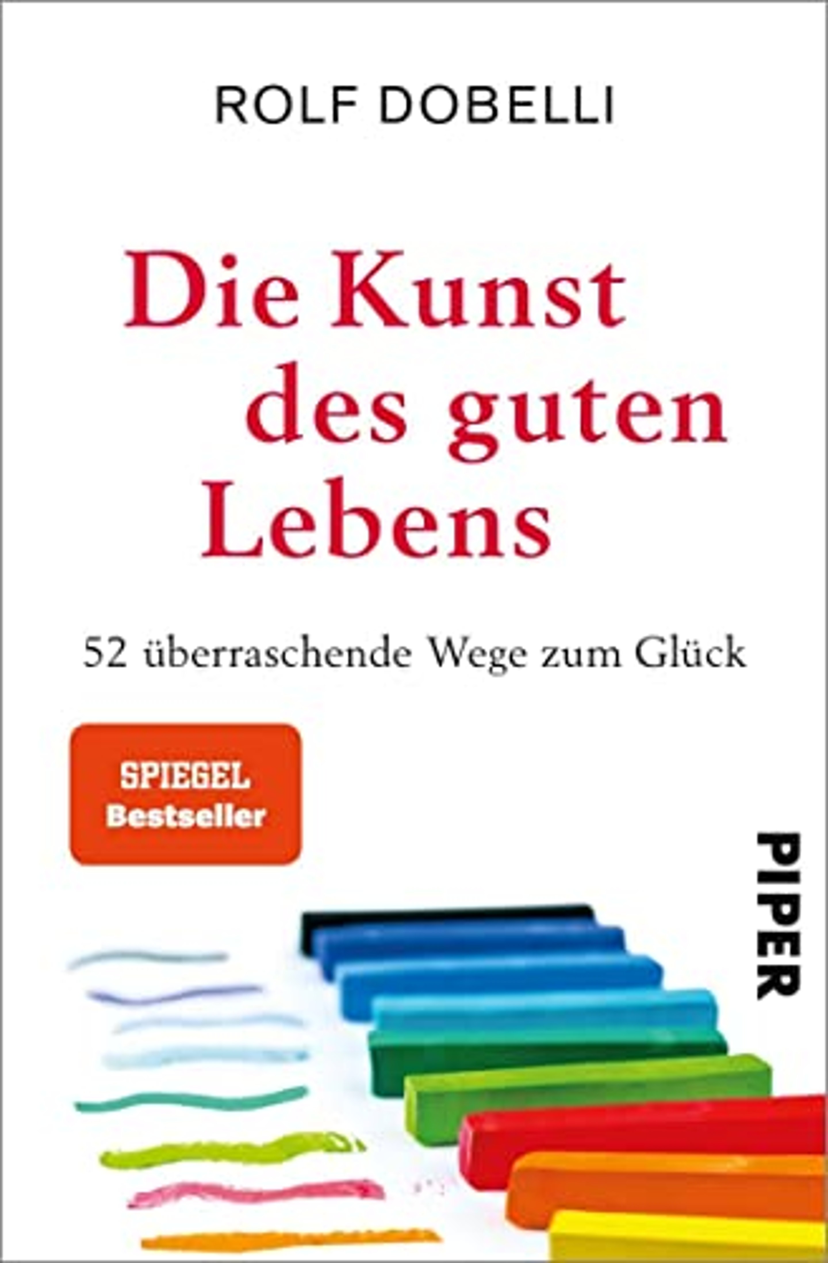 Cover: Die Kunst des guten Lebens