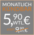 Monatlich kündbar, 5,90 € statt 9,90 €.