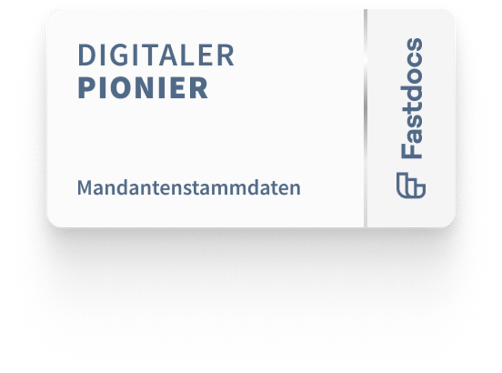 Weiße Karte mit den Worten "DIGITALER PIONIER", "Mandantenstammdaten" und "Fastdocs"-Logo.