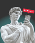 Statue von David, der ein Smartphone hält, mit roter Benachrichtigungsblase: "78K", "2.3M", "137K".