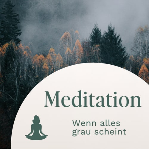 Wenn alles grau scheint