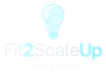 Fit2ScaleUp