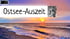 Sonnenuntergang über der Ostsee mit Wellen am Strand und Text "Ostsee-Auszeit" mit Männerporträt.