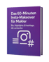 Buch mit dem Titel "Das 60-Minuten Insta-Makeover für Makler: Bio, Highlights & Hashtags, die verkaufen" und Instagram-Symbol.