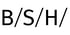 Schwarzer Text „B/S/H/“ auf weißem Hintergrund.