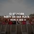 Menschenmenge feiert vor einer Bühne mit Text: 12 Stunden Party an der Playa - von 11 bis 11.