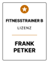 Fitness Trainer B Lizenz für Frank Petker, mit einem goldenen Stern oben.