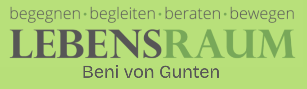 Begegnen begleiten beraten bewegen LEBENSRAUM Beni von Gunten