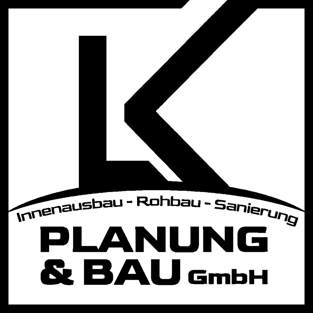 Logo: "LK" mit Text "Innenausbau - Rohbau - Sanierung", "PLANUNG & BAU GmbH"