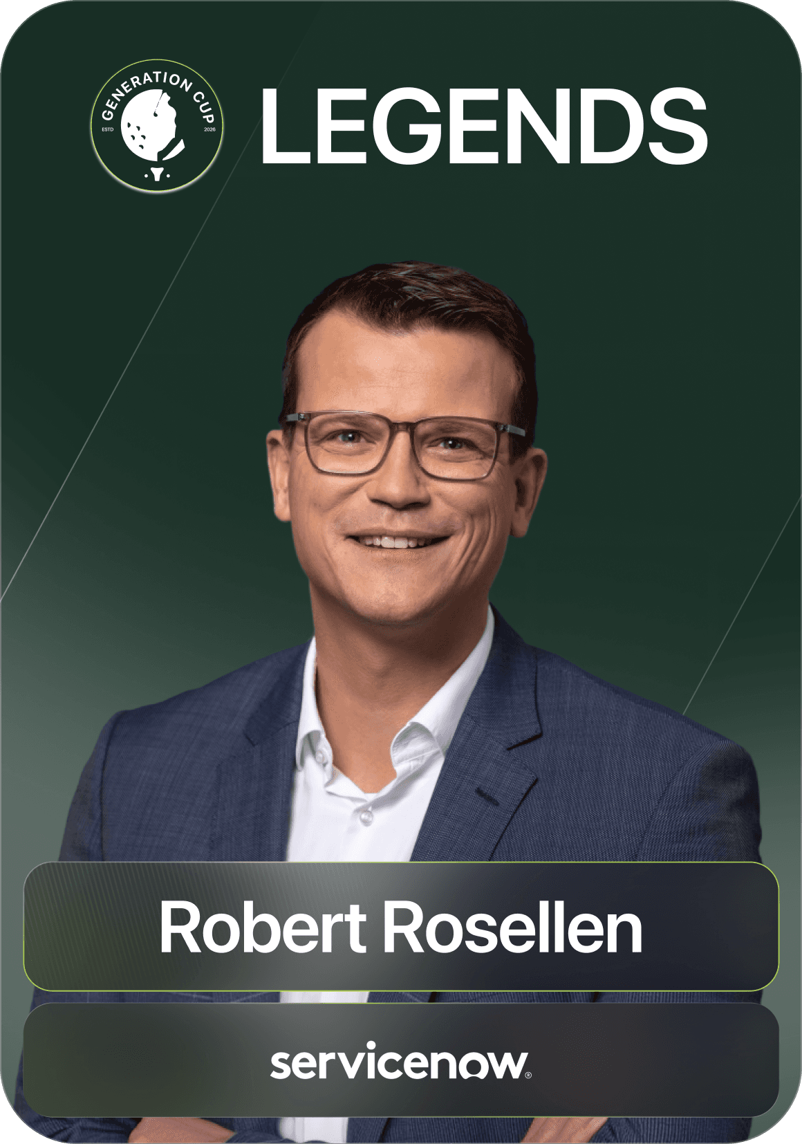 Robert Rosellen - Team Legends - ServiceNow