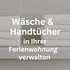 Wäschemanagement für Ferienwohnungen: So organisieren Airbnb-Vermieter:innen Bettwäsche, Handtücher & Turnover effizient