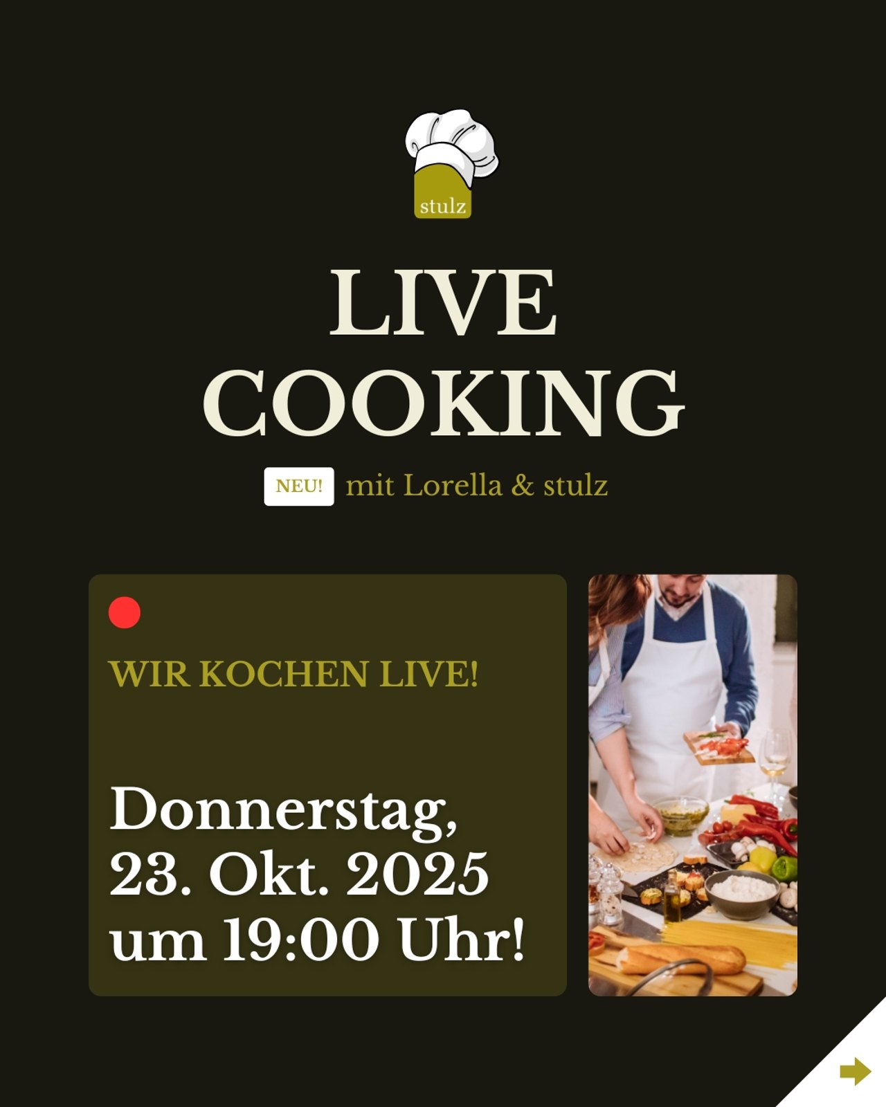 Anzeige Stulz Mode: Live Cooking mit Lorella am 23. Oktober 2025 um 19:00 Uhr