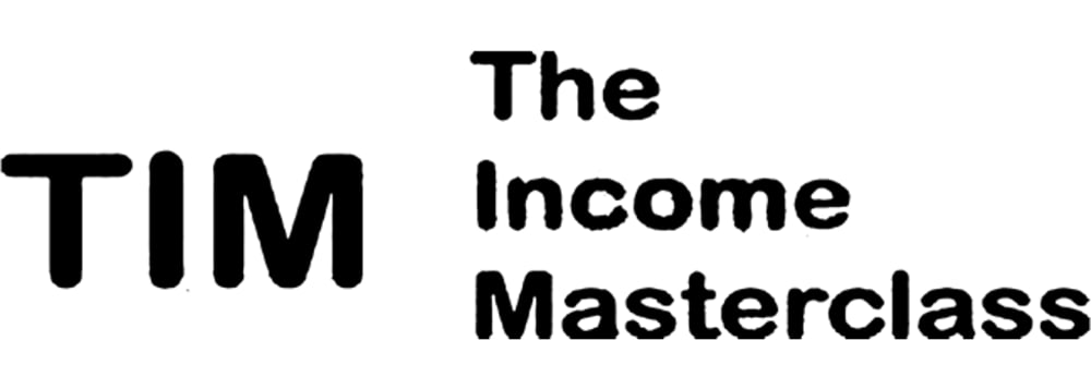 TIM The Income Masterclass text in black bold font on a white background.