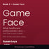 Book cover for Game Face by Susan Leys, about what healthcare professionals carry, part of the Still Here series.