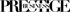 Text in Schwarz: „PRESTIGE“ mit „BUSINESS“ in kleineren Buchstaben darüber.