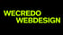 Schwarzer Hintergrund mit dem neongrünen Text "WECREDO WEBDESIGN".