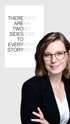Lachende Frau mit Brille und schwarzem Blazer, daneben Text "THERE ARE TWO SIDES TO EVERY STORY".