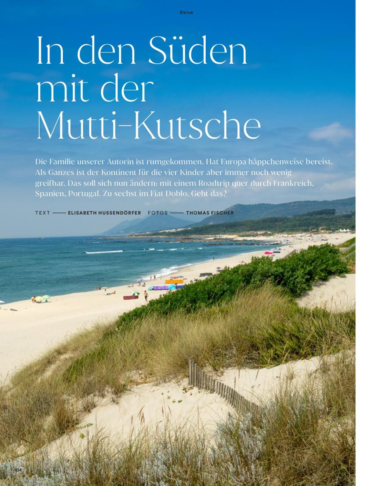 In den Süden mit der Mutti-Kutsche.