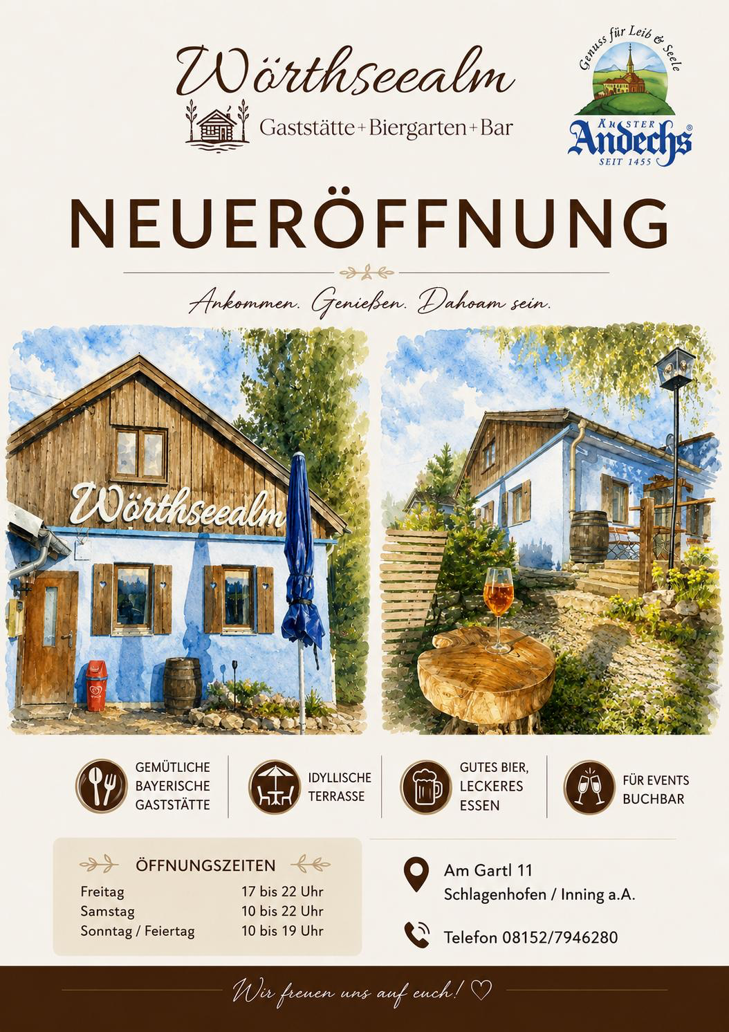 Neueröffnung Wörthseealm – Öffnungszeiten Freitag 17–22, Samstag 10–22, Sonntag/Feiertag 10–19 Uhr, Am Gartl 11, Inning a.A.