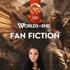 A woman with dark hair over fantasy art of an angel and a dragon banner, text "Worlds Without End Fan Fiction."
