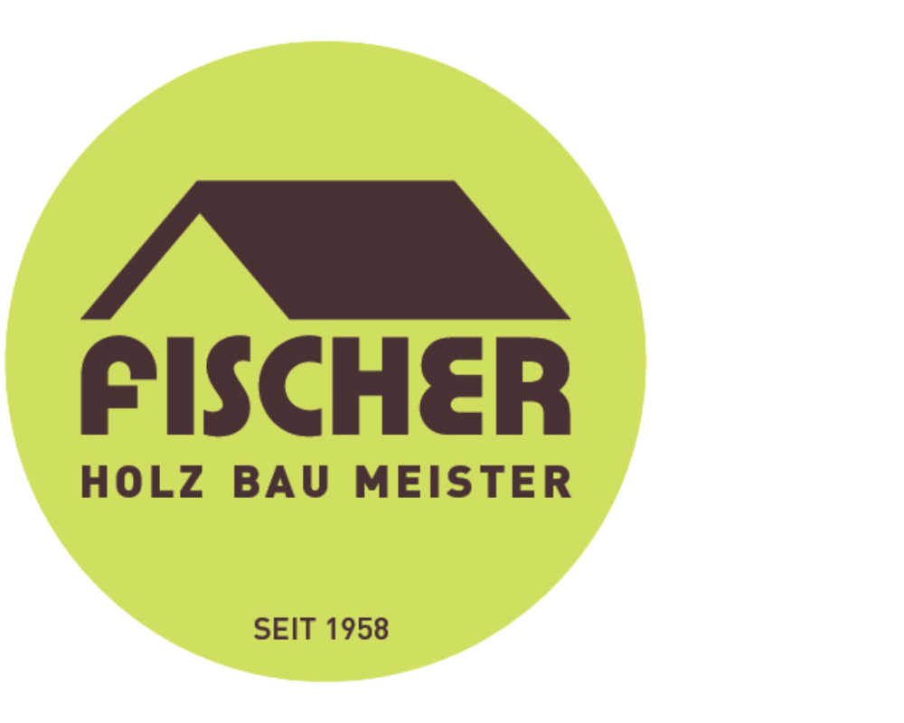 Rundes Logo mit braunem Dach über "FISCHER" und "HOLZ BAU MEISTER", darunter "SEIT 1958".