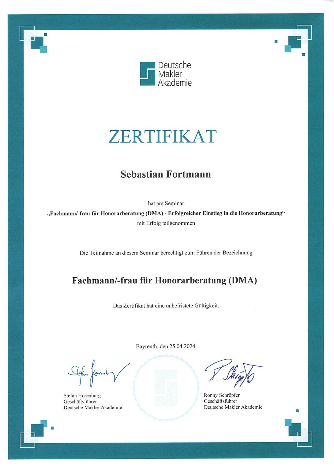 Zertifikat der Deutschen Makler Akademie: Fachmann für Honorarberatung (DMA) für Sebastian Fortmann