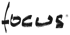 Schwarzer, handgeschriebener "focus"-Schriftzug mit Registrierzeichen auf dunkelgrünem Hintergrund.