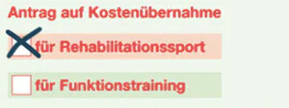 Antrag auf Kostenübernahme. Checkbox für Rehabilitationssport ist ausgewählt, Checkbox für Funktionstraining ist leer.