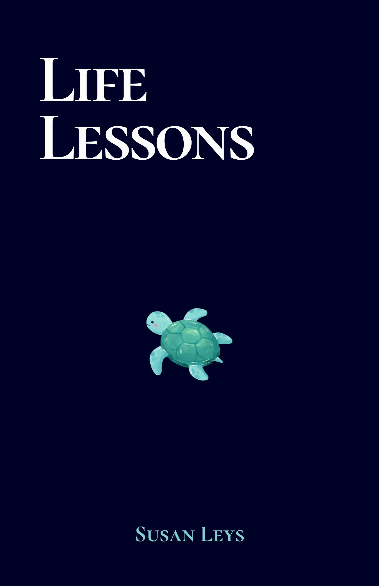Life Lessons