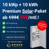 Text: "10 kWp + 10 kWh Premium Solar-Paket ab 99€/mtl.! 0€ Anzahlung, Entspannte Ratenzahlung, inkl. Montage & Gerüst. Kostenloser Zählerschrank inkl."