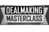 Schwarzes und weißes Banner mit dem Text "DEALMAKING MASTERCLASS".