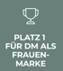 Pokal-Symbol über dem Text "PLATZ 1 FÜR DM ALS FRAUENMARKE" auf grauem Hintergrund.