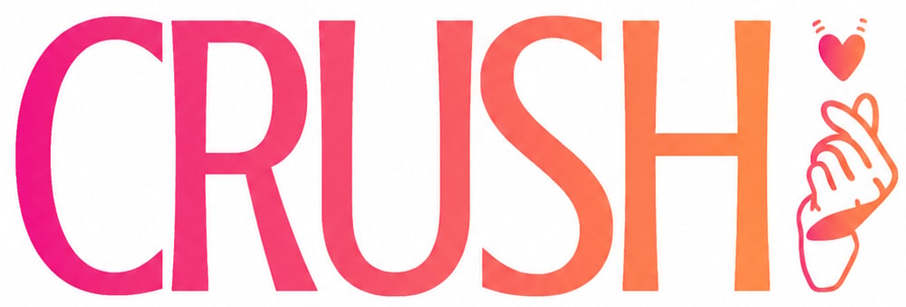"CRUSH" in pink-orange Farbverlauf mit einer Hand, die ein koreanisches Herzzeichen bildet.